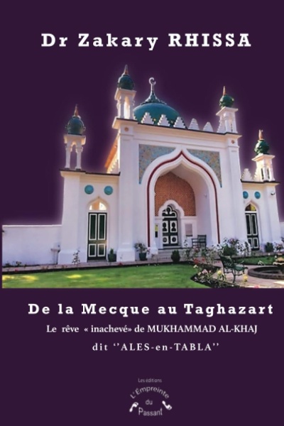 De la Mecque au Taghazart</br> 26 octobre 2022