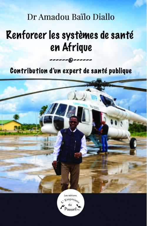 Renforcer les systèmes de santé en Afrique — Dr Amadou Baïlo Diallo